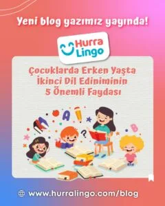 erken yaşta ikinci dil