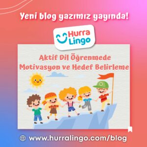 Dil Öğrenmede Motivasyon ve Hedef