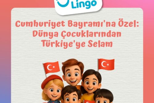 Cumhuriyet Bayramı'na Özel- Dünya Çocuklarından Türkiye'ye Selam_Cumhuriyet Bayramı'na Özel--Dünya Çocuklarından-Türkiye'ye Selam